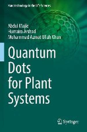 Quantum Dots for Plant Systems de Abdul Majid