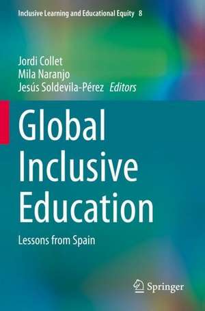 Global Inclusive Education: Lessons from Spain de Jordi Collet