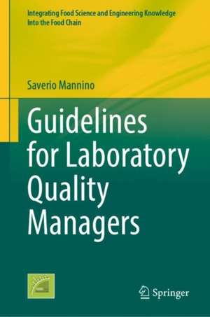 Guidelines for Laboratory Quality Managers de Saverio Mannino