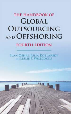 The Handbook of Global Outsourcing and Offshoring de Ilan Oshri