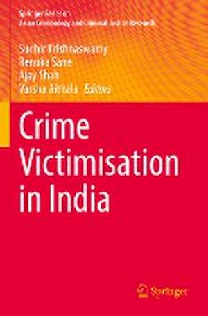 Crime Victimisation in India de Sudhir Krishnaswamy