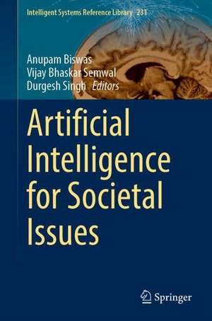 Artificial Intelligence for Societal Issues de Anupam Biswas