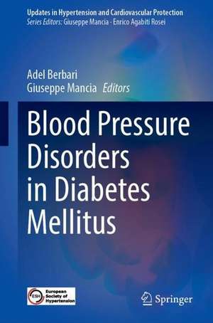 Blood Pressure Disorders in Diabetes Mellitus de Adel E. Berbari