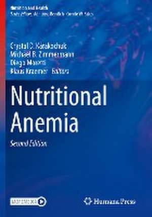 Nutritional Anemia de Crystal D. Karakochuk