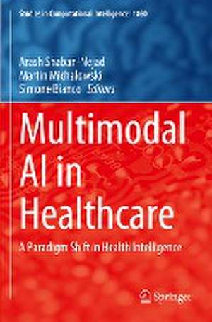 Multimodal AI in Healthcare: A Paradigm Shift in Health Intelligence de Arash Shaban-Nejad