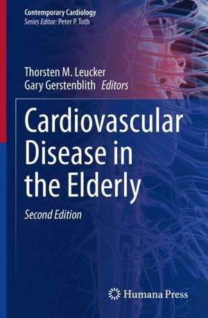 Cardiovascular Disease in the Elderly de Thorsten M. Leucker