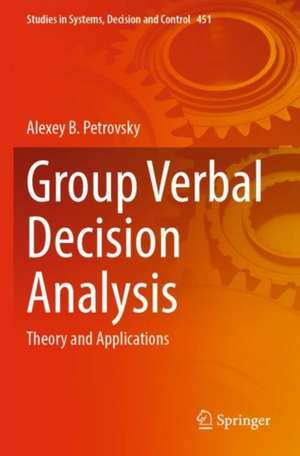 Group Verbal Decision Analysis de Alexey B. Petrovsky