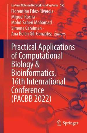 Practical Applications of Computational Biology and Bioinformatics, 16th International Conference (PACBB 2022) de Florentino Fdez-Riverola