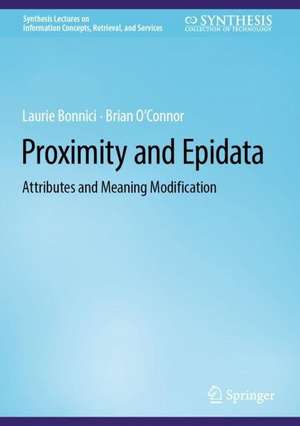 Proximity and Epidata: Attributes and Meaning Modification de Laurie J. Bonnici