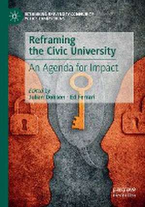 Reframing the Civic University: An Agenda for Impact de Julian Dobson