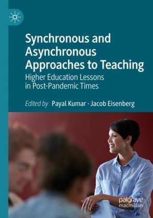 Synchronous and Asynchronous Approaches to Teaching de Jacob Eisenberg