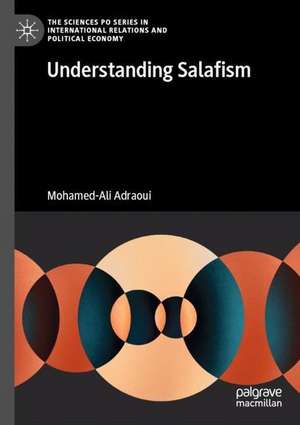 Understanding Salafism de Mohamed-Ali Adraoui