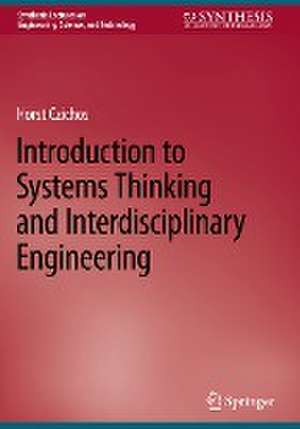 Introduction to Systems Thinking and Interdisciplinary Engineering de Horst Czichos