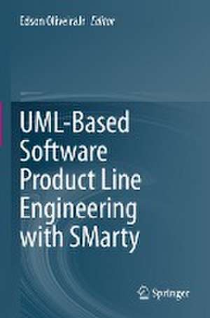 UML-Based Software Product Line Engineering with SMarty de Edson OliveiraJr