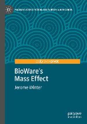 BioWare's Mass Effect de Jerome Winter