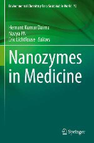 Nanozymes in Medicine de Hemant Kumar Daima