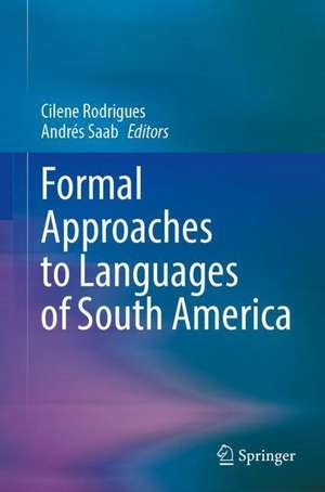 Formal Approaches to Languages of South America de Cilene Rodrigues