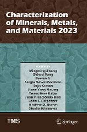 Characterization of Minerals, Metals, and Materials 2023 de Mingming Zhang