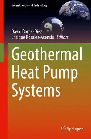 Geothermal Heat Pump Systems de David Borge-Diez