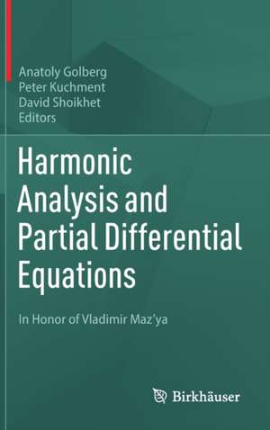 Harmonic Analysis and Partial Differential Equations: In Honor of Vladimir Maz'ya de Anatoly Golberg