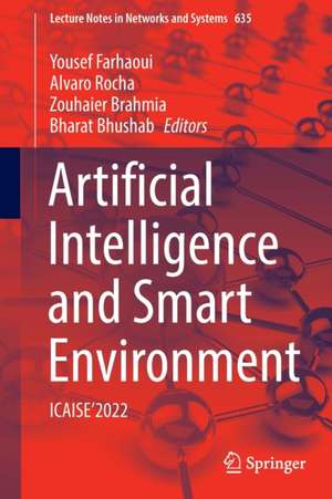 Artificial Intelligence and Smart Environment: ICAISE’2022 de Yousef Farhaoui