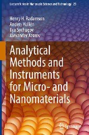 Analytical Methods and Instruments for Micro- and Nanomaterials de Henry H. Radamson