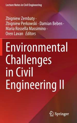 Environmental Challenges in Civil Engineering II de Zbigniew Zembaty