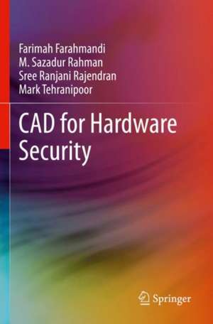 CAD for Hardware Security de Farimah Farahmandi