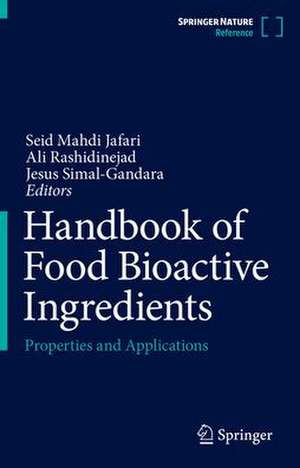 Handbook of Food Bioactive Ingredients: Properties and Applications de Seid Mahdi Jafari