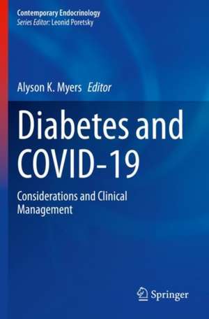 Diabetes and COVID-19: Considerations and Clinical Management de Alyson K. Myers