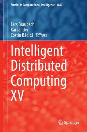 Intelligent Distributed Computing XV de Lars Braubach