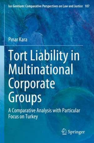 Tort Liability in Multinational Corporate Groups de P¿nar Kara