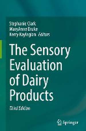 The Sensory Evaluation of Dairy Products de Stephanie Clark