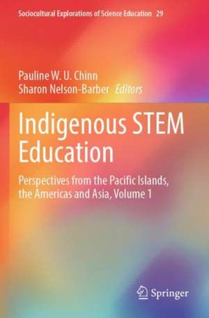 Indigenous STEM Education de Pauline W. U. Chinn