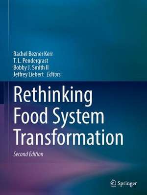 Rethinking Food System Transformation de Rachel Bezner Kerr