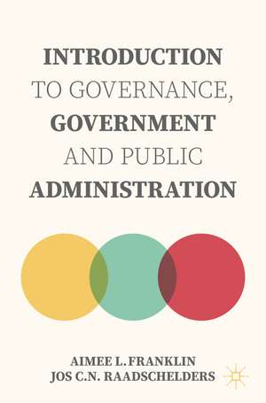 Introduction to Governance, Government and Public Administration de Aimee L. Franklin