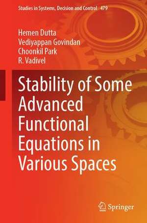 Stability of Some Advanced Functional Equations in Various Spaces de Hemen Dutta