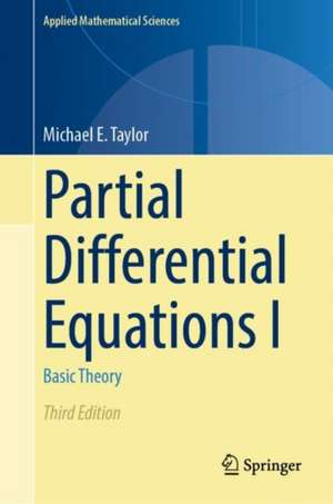 Partial Differential Equations I: Basic Theory de Michael E. Taylor