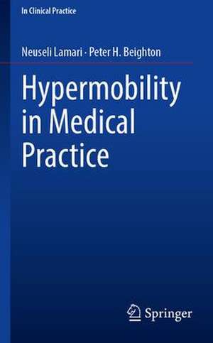 Hypermobility in Medical Practice de Neuseli Lamari