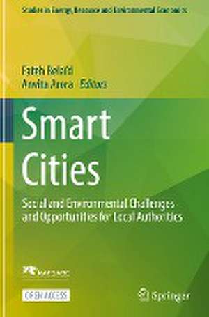 Smart Cities: Social and Environmental Challenges and Opportunities for Local Authorities de Fateh Belaïd