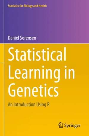 Statistical Learning in Genetics de Daniel Sorensen