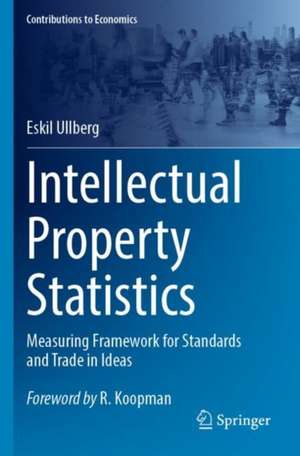 Intellectual Property Statistics de Eskil Ullberg