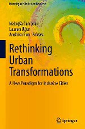 Rethinking Urban Transformations: A New Paradigm for Inclusive Cities de Nebojša Čamprag