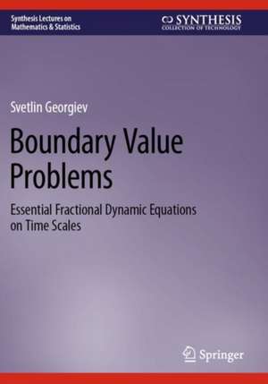 Boundary Value Problems de Svetlin Georgiev