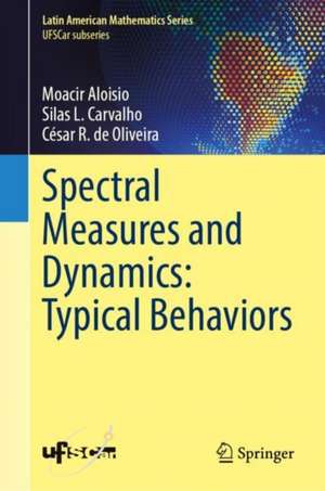 Spectral Measures and Dynamics: Typical Behaviors de Moacir Aloisio