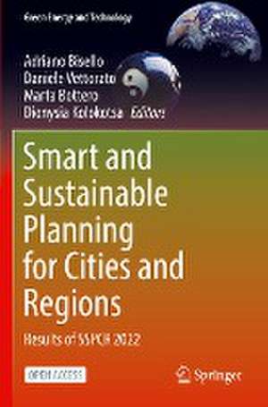 Smart and Sustainable Planning for Cities and Regions: Results of SSPCR 2022 de Adriano Bisello