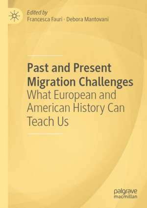 Past and Present Migration Challenges de Francesca Fauri