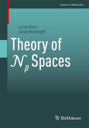 Theory of Np Spaces de Le Hai Khoi