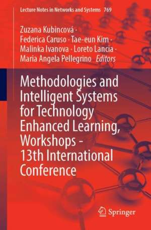 Methodologies and Intelligent Systems for Technology Enhanced Learning, Workshops - 13th International Conference de Zuzana Kubincová