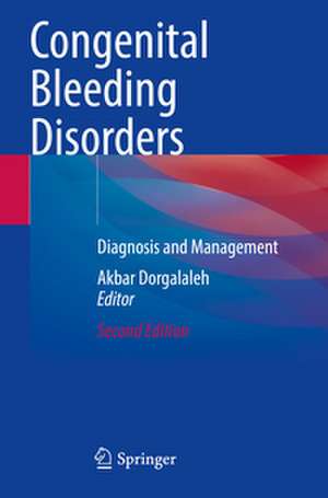 Congenital Bleeding Disorders de Akbar Dorgalaleh